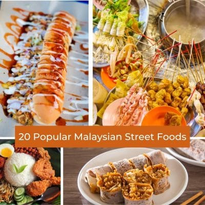 20 Popular Malaysian Street Foods