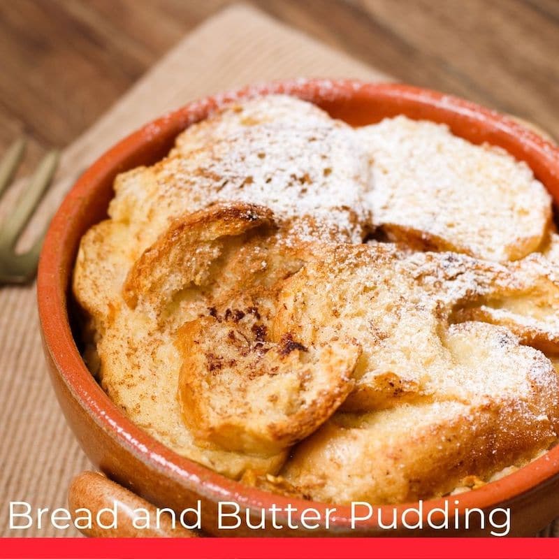 Bread and Butter Pudding