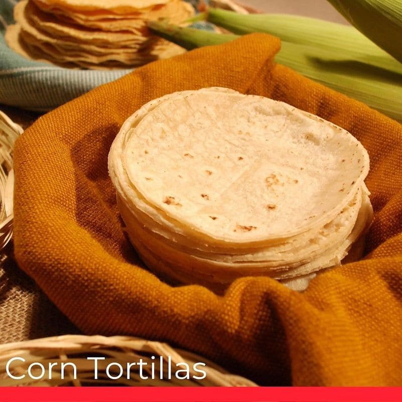 Corn Tortillas