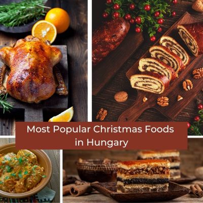 Most Popular Christmas Foods in Hungary