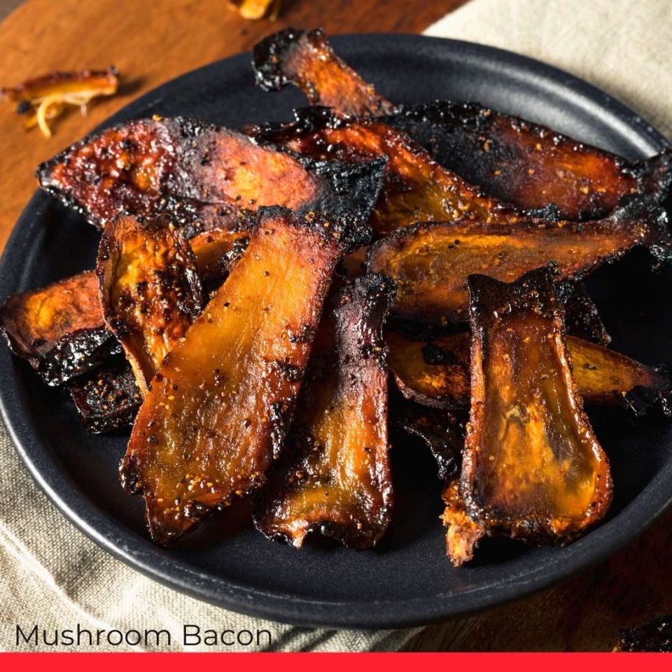 Mushroom Bacon