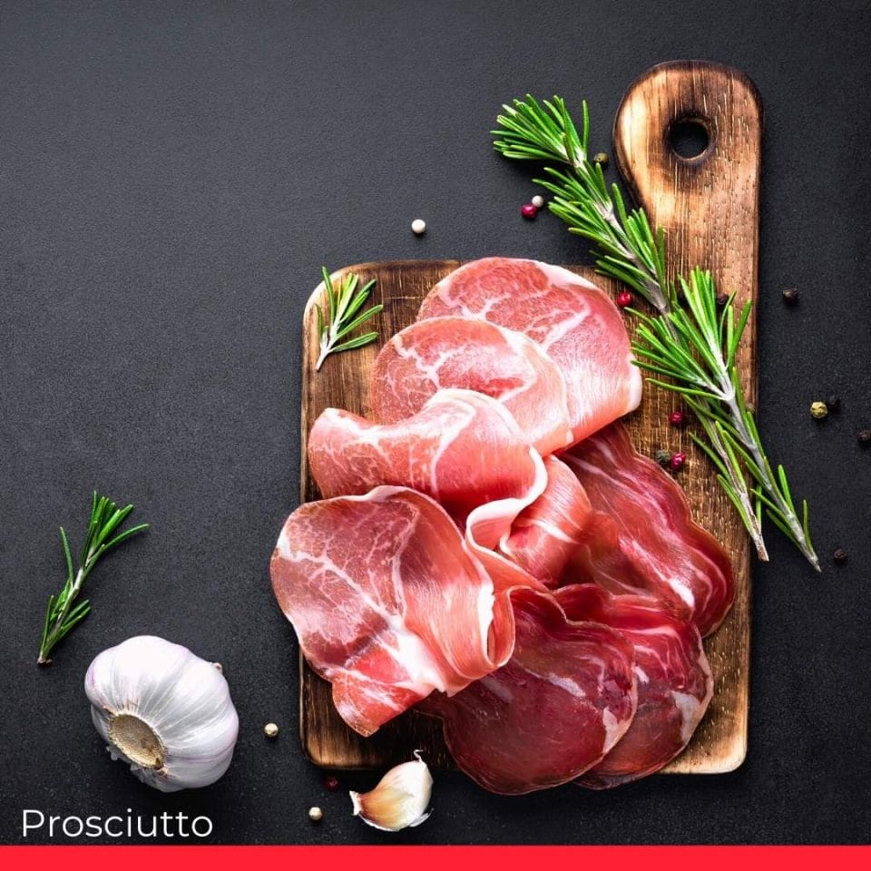 Prosciutto