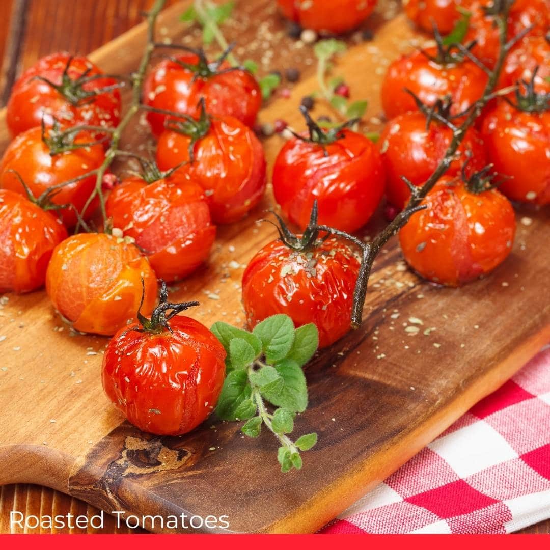 Roasted Tomatoes